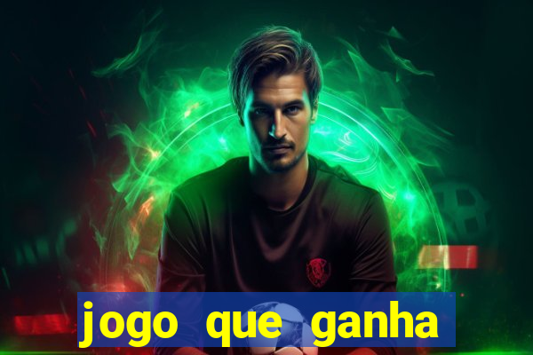 jogo que ganha dinheiro sem pagar nada